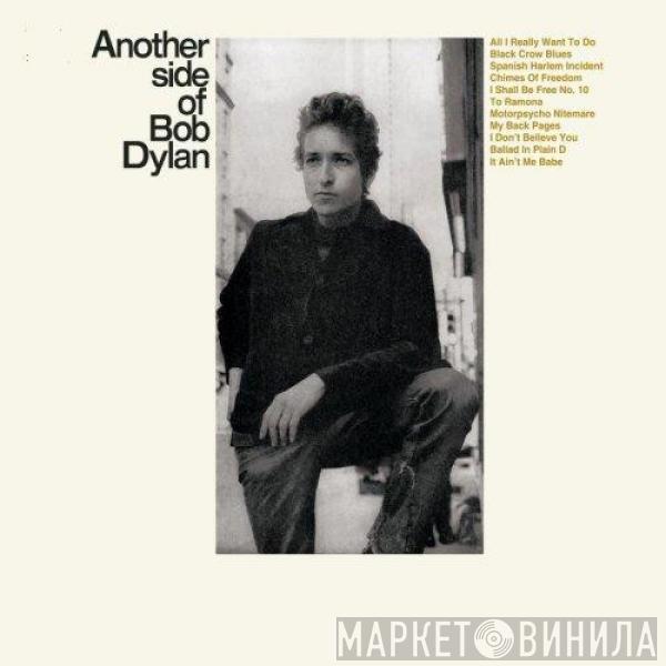 Bob Dylan - Another Side Of Bob Dylan