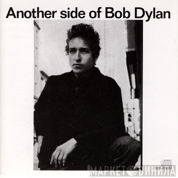  Bob Dylan  - Another Side Of Bob Dylan