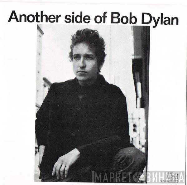  Bob Dylan  - Another Side Of Bob Dylan