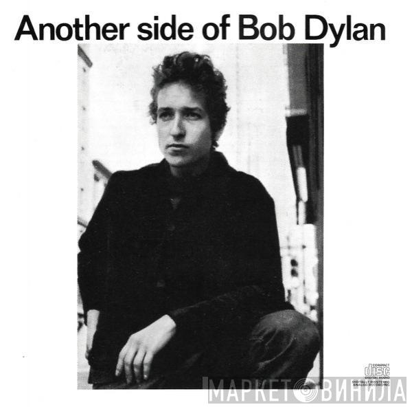  Bob Dylan  - Another Side Of Bob Dylan