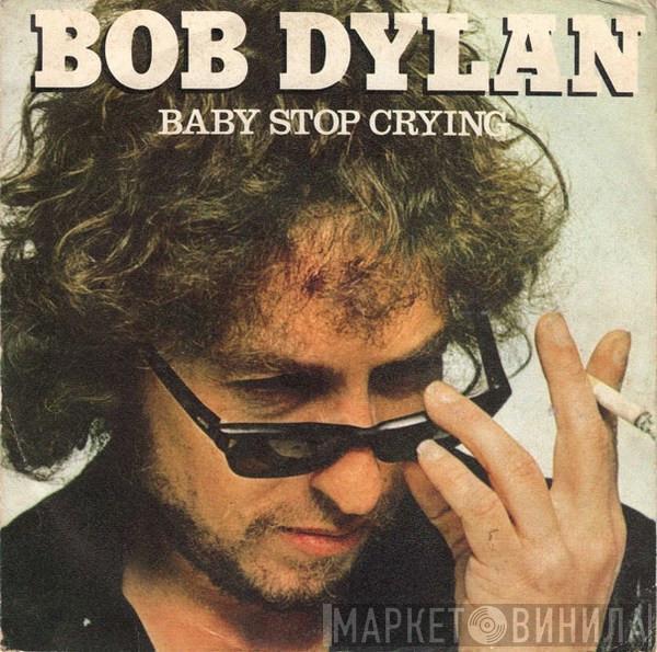 Bob Dylan - Baby Stop Crying