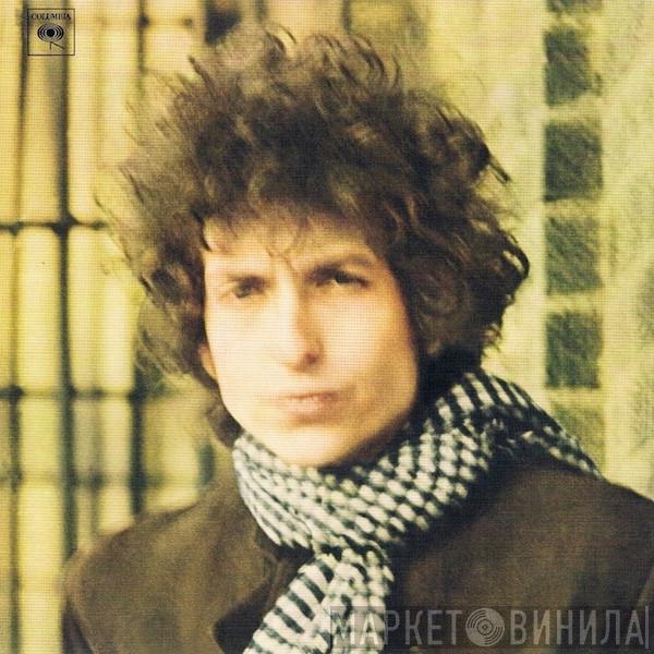  Bob Dylan  - Blonde On Blonde