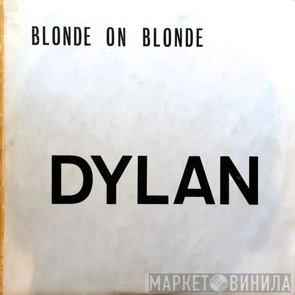  Bob Dylan  - Blonde On Blonde