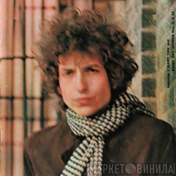  Bob Dylan  - Blonde On Blonde