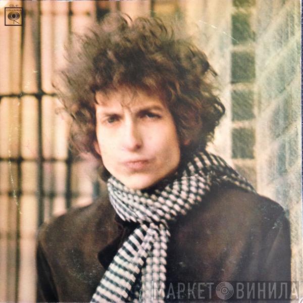  Bob Dylan  - Blonde On Blonde