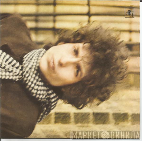  Bob Dylan  - Blonde On Blonde