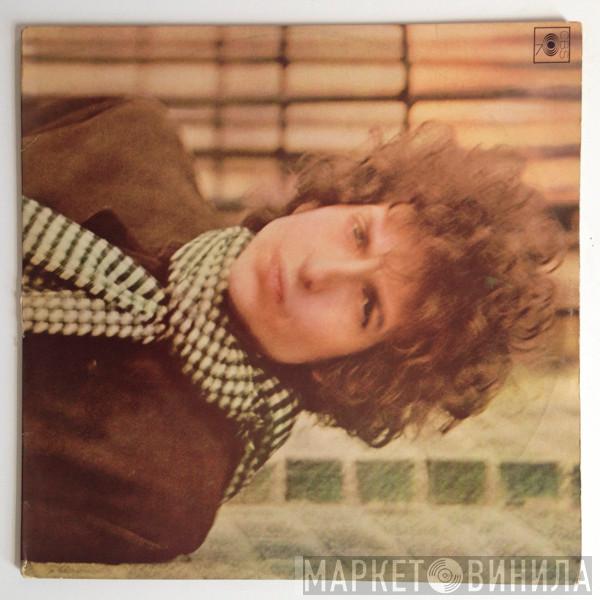  Bob Dylan  - Blonde On Blonde