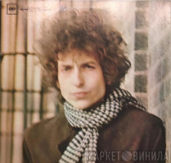  Bob Dylan  - Blonde On Blonde