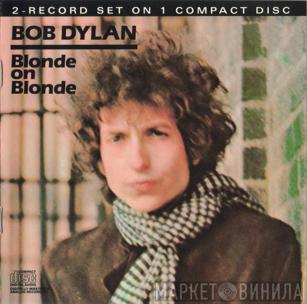  Bob Dylan  - Blonde On Blonde