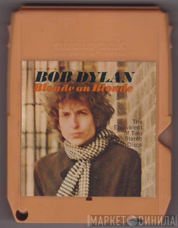  Bob Dylan  - Blonde On Blonde