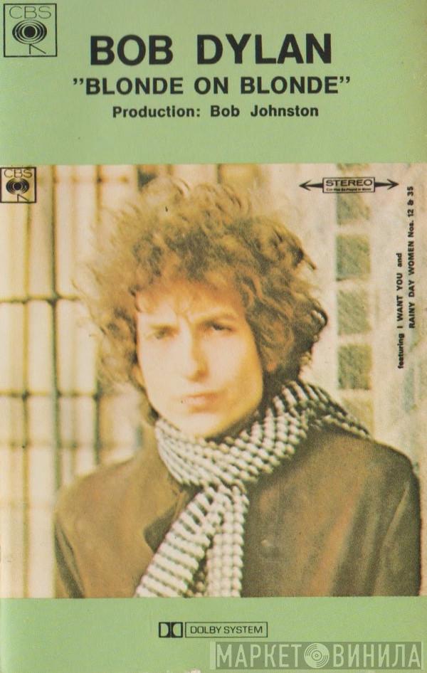  Bob Dylan  - Blonde On Blonde