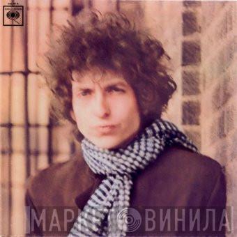  Bob Dylan  - Blonde On Blonde