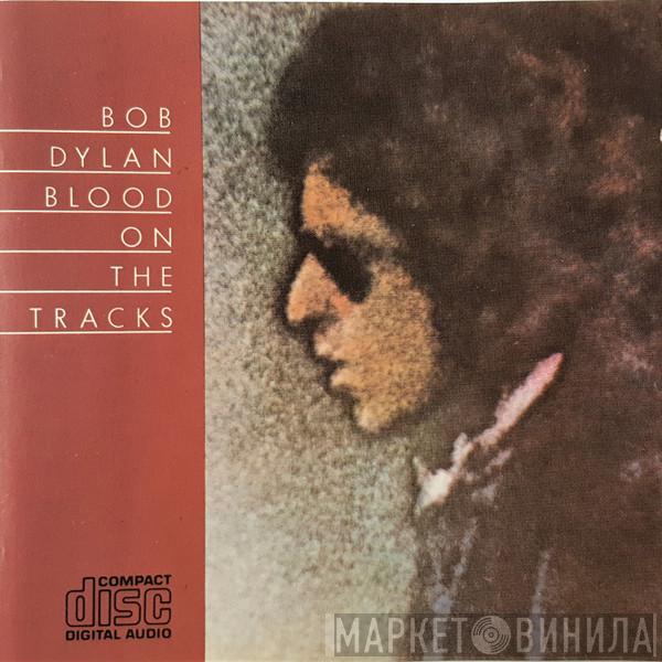  Bob Dylan  - Blood On The Tracks