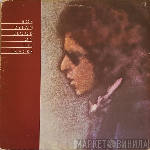  Bob Dylan  - Blood On The Tracks