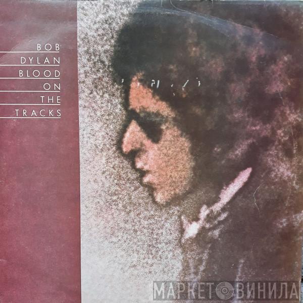  Bob Dylan  - Blood On The Tracks