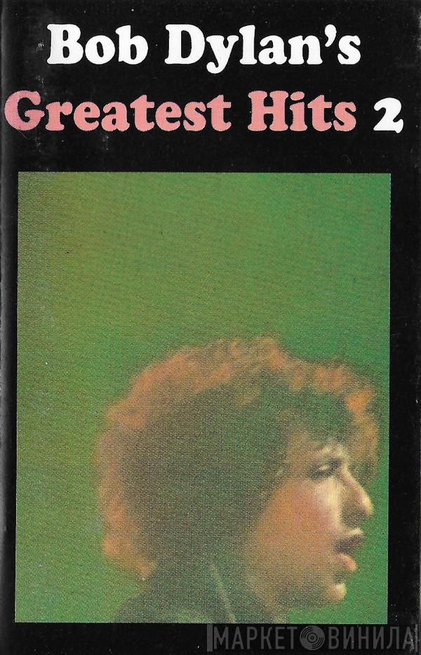  Bob Dylan  - Bob Dylan's Greatest Hits 2