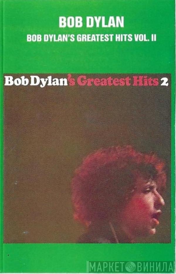  Bob Dylan  - Bob Dylan's Greatest Hits Vol II