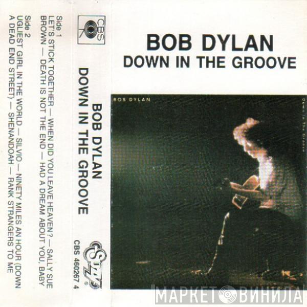  Bob Dylan  - Down In The Groove