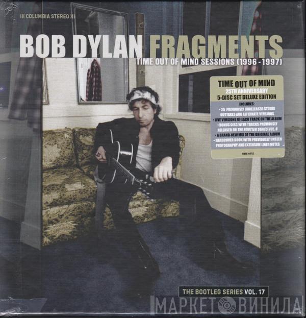 Bob Dylan - Fragments (Time Out Of Mind Sessions [1996-1997]) (The Bootleg Series Vol. 17)