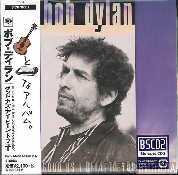  Bob Dylan  - Good As I Been To You