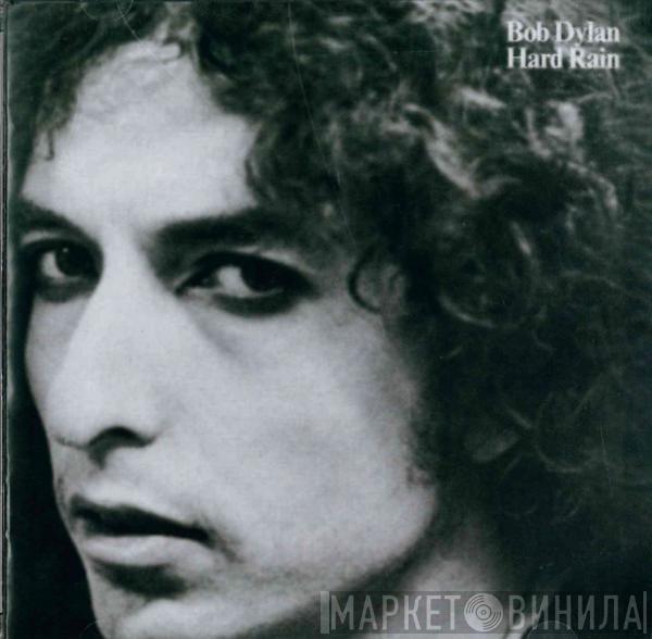  Bob Dylan  - Hard Rain