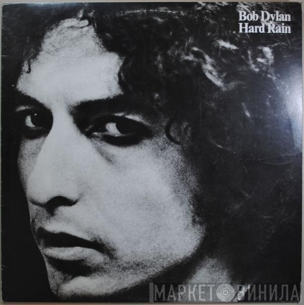  Bob Dylan  - Hard Rain