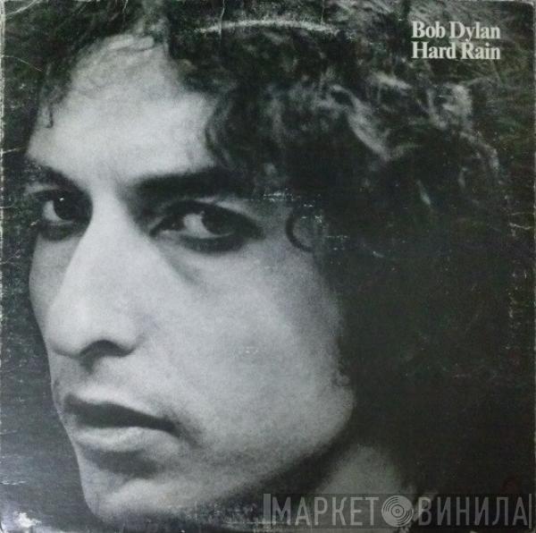  Bob Dylan  - Hard Rain