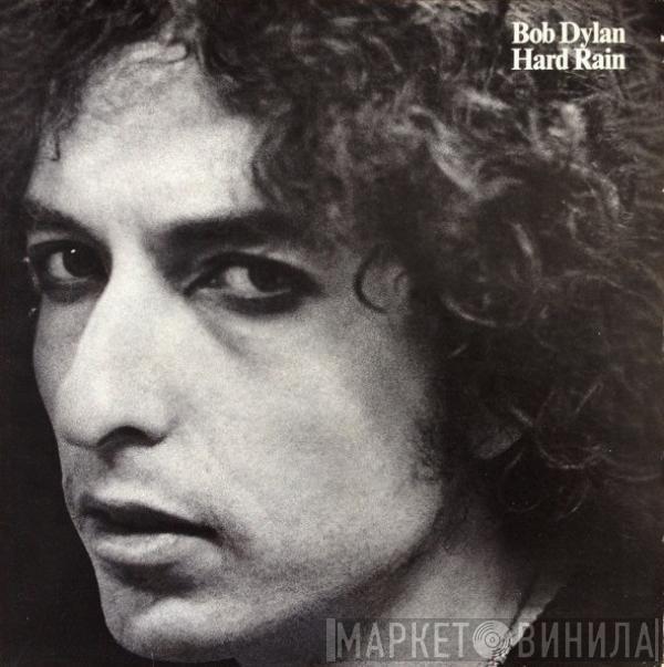  Bob Dylan  - Hard Rain