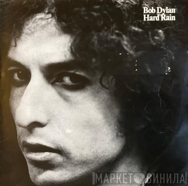 Bob Dylan - Hard Rain