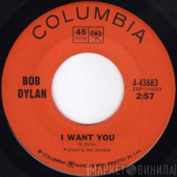  Bob Dylan  - I Want You