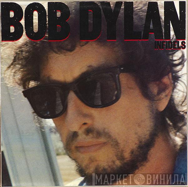  Bob Dylan  - Infidels
