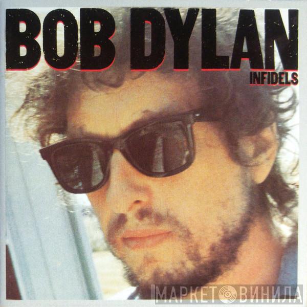  Bob Dylan  - Infidels