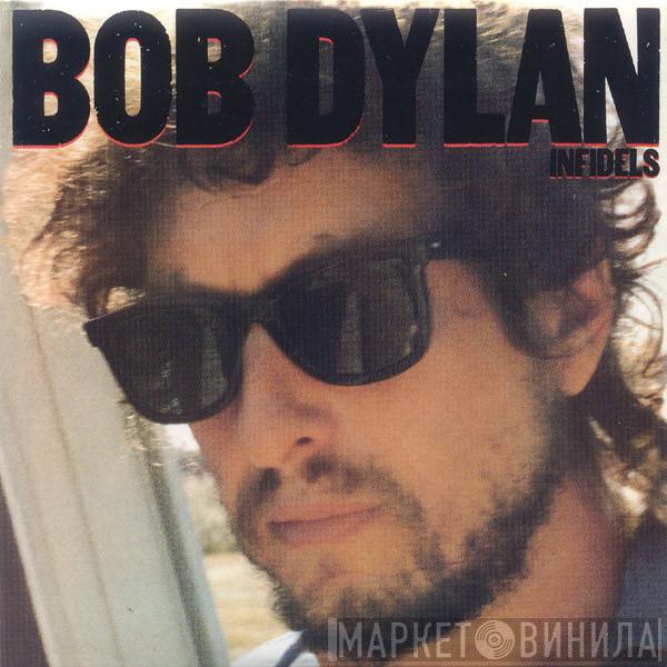  Bob Dylan  - Infidels