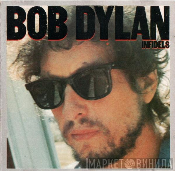  Bob Dylan  - Infidels
