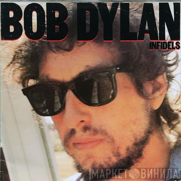  Bob Dylan  - Infidels