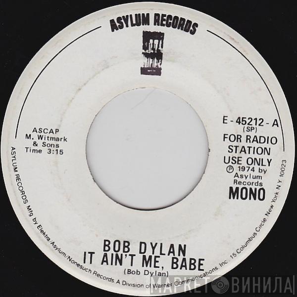  Bob Dylan  - It Ain't Me, Babe