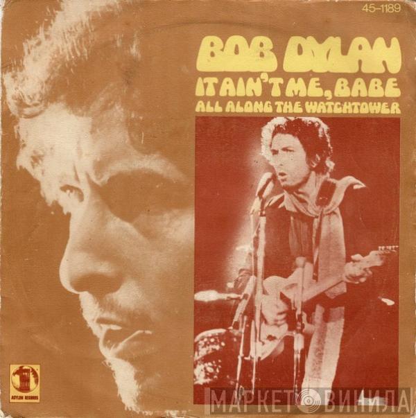  Bob Dylan  - It Ain't Me, Babe