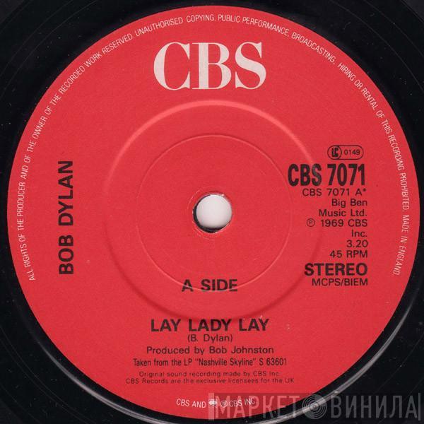 Bob Dylan - Lay Lady Lay / I Threw It All Away