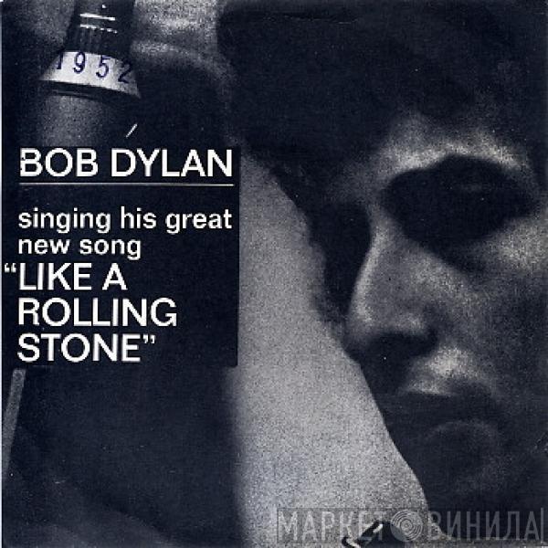  Bob Dylan  - Like A Rolling Stone