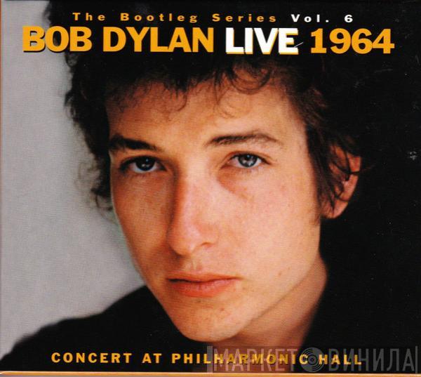 Bob Dylan - Live 1964 (Concert At Philharmonic Hall)