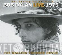  Bob Dylan  - Live 1975 (The Rolling Thunder Revue)