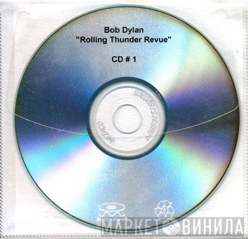  Bob Dylan  - Live 1975 (The Rolling Thunder Revue)