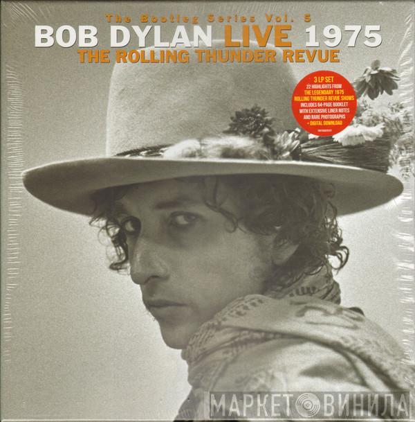 Bob Dylan - Live 1975 (The Rolling Thunder Revue)