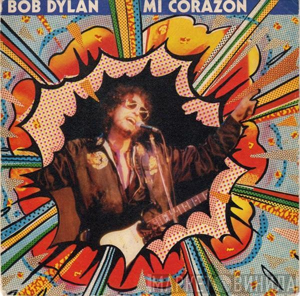Bob Dylan - Mi Corazon