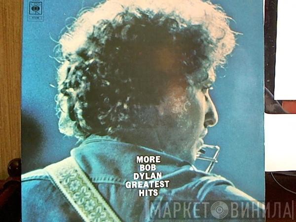 Bob Dylan - More Bob Dylan Greatest Hits