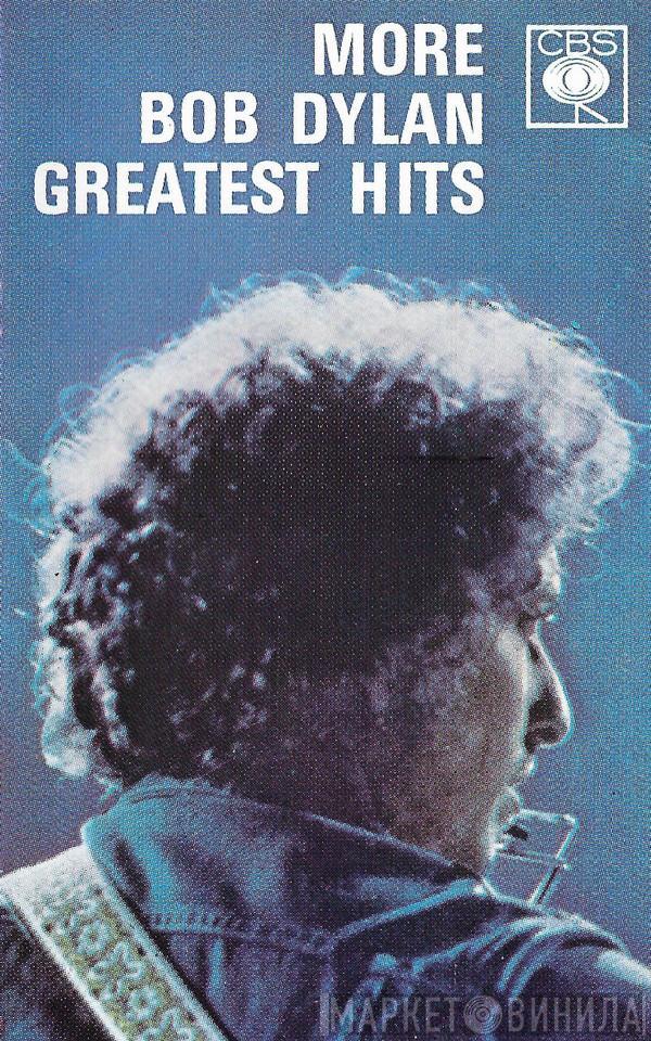 Bob Dylan - More Bob Dylan Greatest Hits