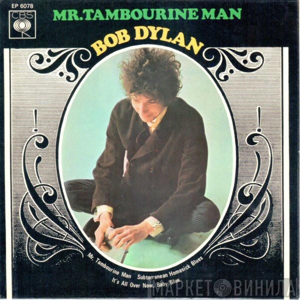 Bob Dylan - Mr. Tambourine Man