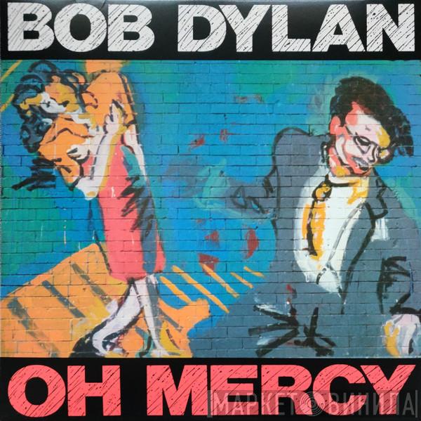  Bob Dylan  - Oh Mercy