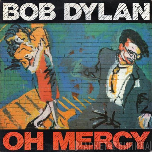  Bob Dylan  - Oh Mercy