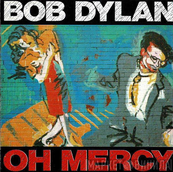  Bob Dylan  - Oh Mercy